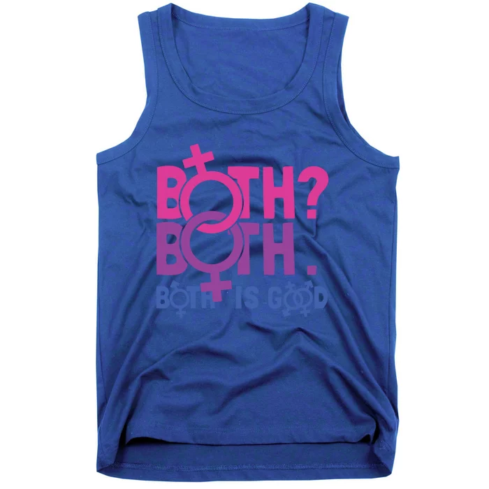 Both? Both Both Is Good Bi Pride Humor Bisexual Pride Gift Tank Top