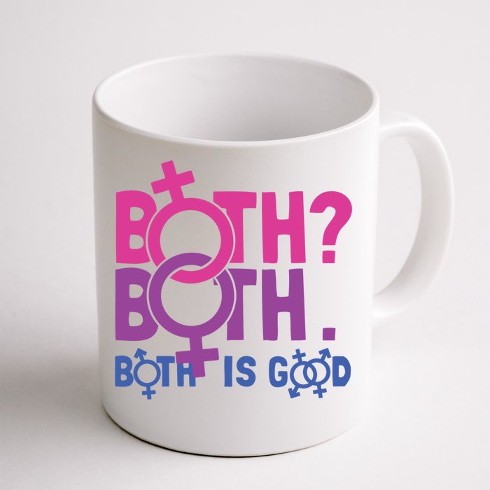 Both? Both Both Is Good Bi Pride Humor Bisexual Pride Gift Front & Back Coffee Mug