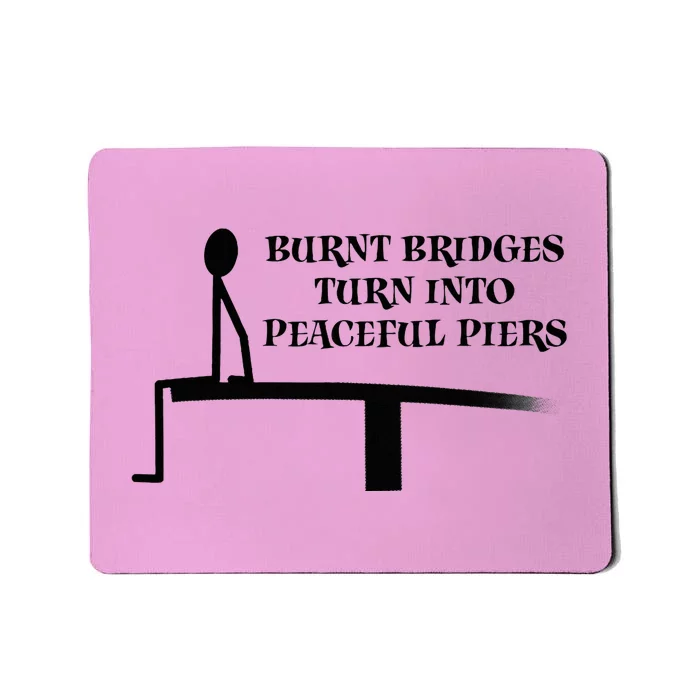 Burnt Bridges Mousepad