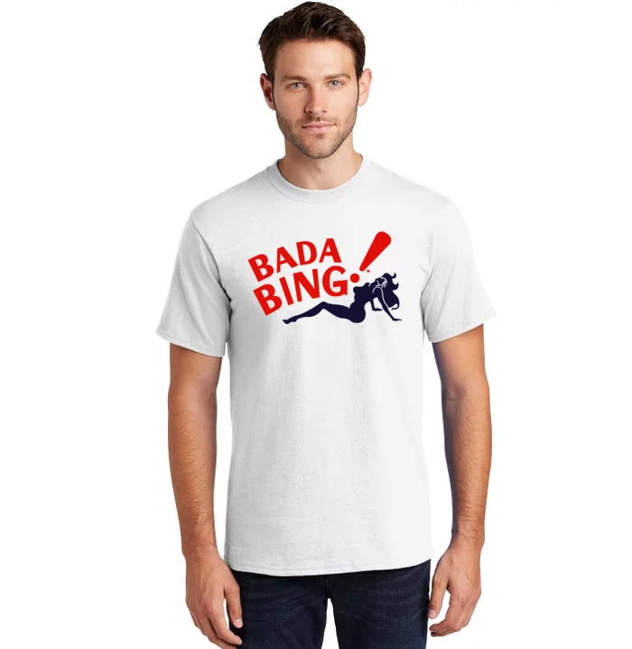 Bada Bing Tall T-Shirt