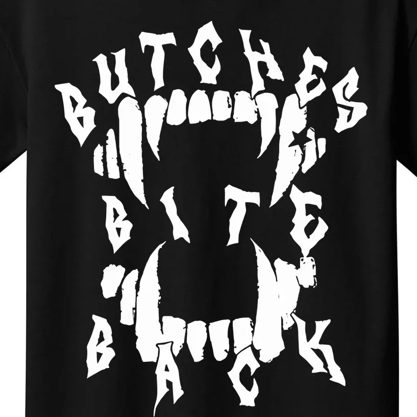 Butches Bite Back Kids T-Shirt