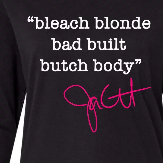 Bleach Blonde Bad Built Butch Body Jasmine Crockett Womens Cotton Relaxed Long Sleeve T-Shirt