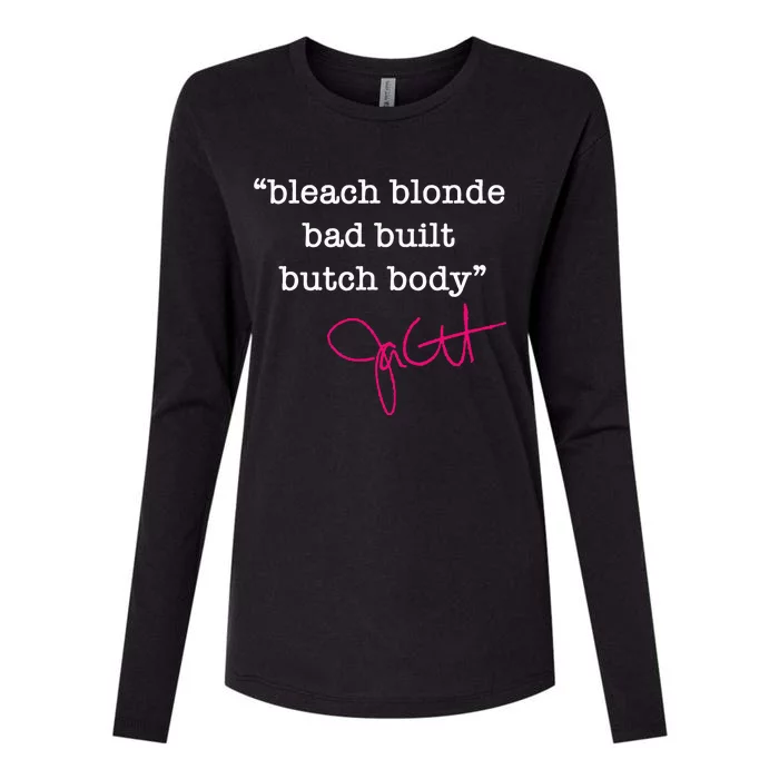 Bleach Blonde Bad Built Butch Body Jasmine Crockett Womens Cotton Relaxed Long Sleeve T-Shirt