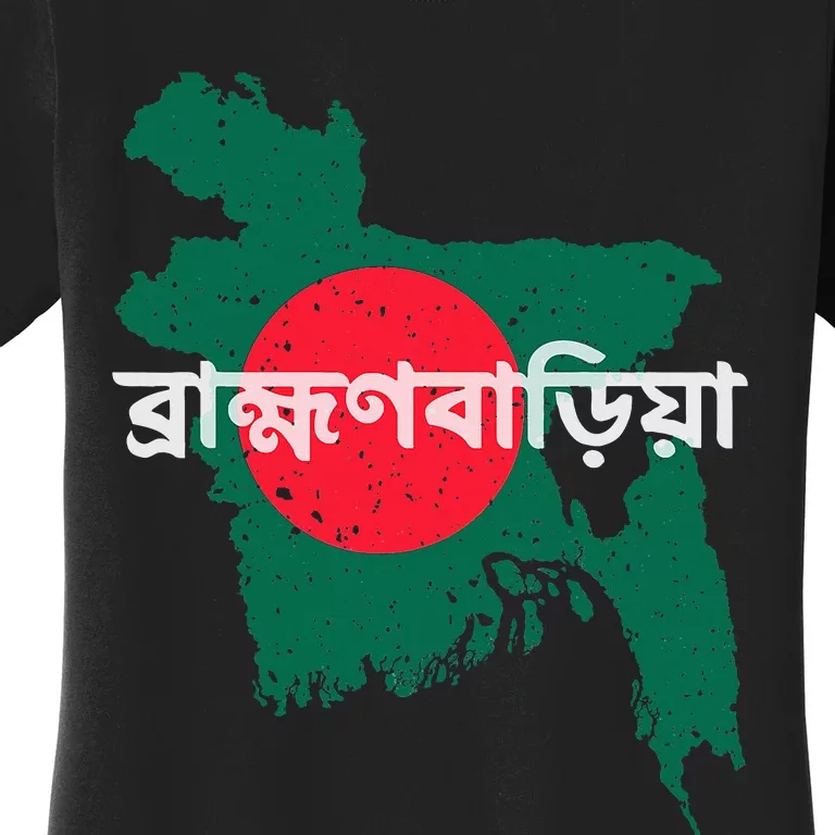 Brahmanbaria Bangladesh Bangladeshi Flag Map Souvenir Pride Women's T-Shirt