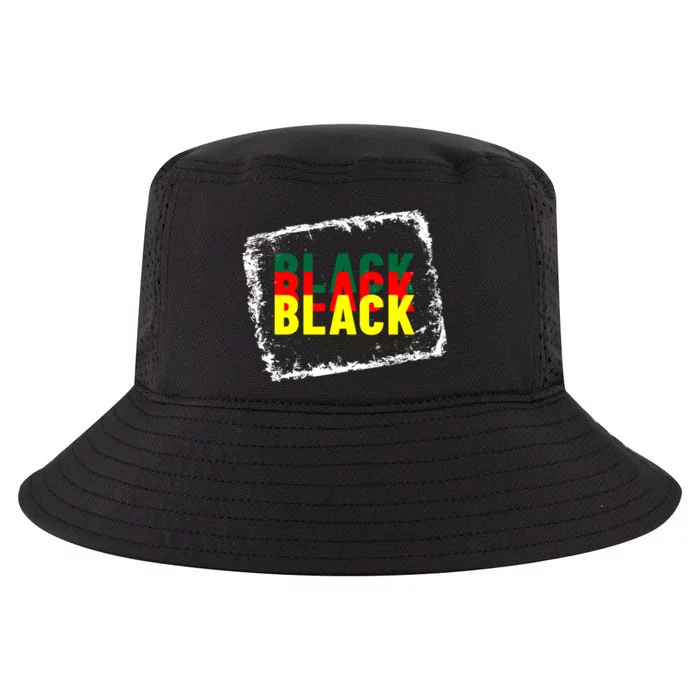 Black Black Black African American For Black History Month Cool Comfort Performance Bucket Hat