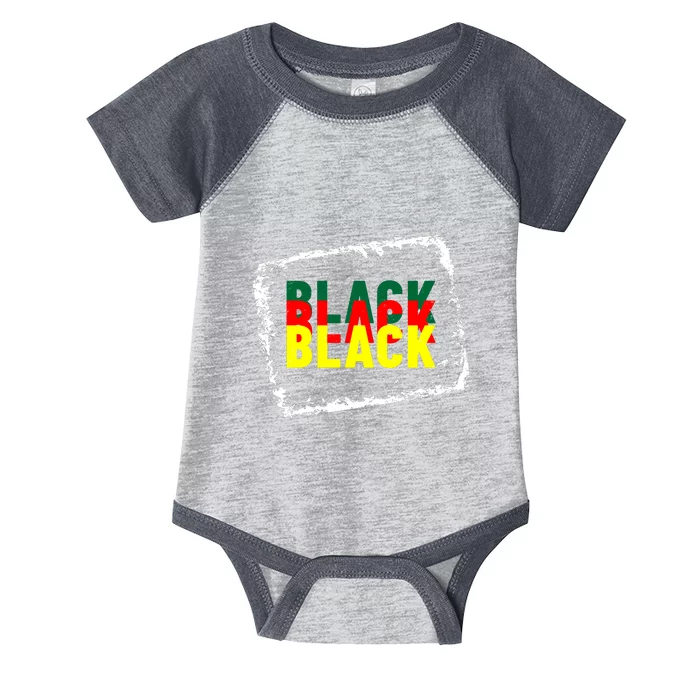 Black Black Black African American For Black History Month Infant Baby Jersey Bodysuit