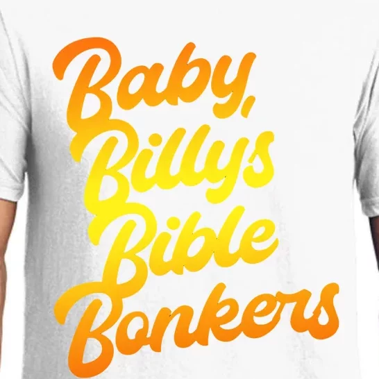 Baby Bi!lly Bible Bonkers Uncle Baby Bi!lly Bible Bonkers Pajama Set