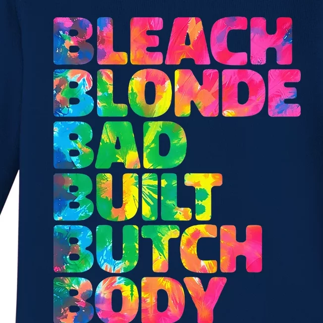 Bleach Blonde Bad Built Butch Body Baby Long Sleeve Bodysuit