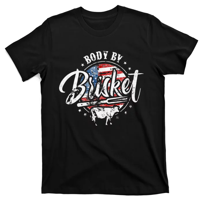 Body By Brisket USA Flag Patriotic Barbeque 4th Of July T-Shirt