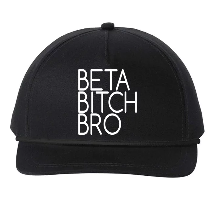 Beta Bitch Bro Snapback Five-Panel Rope Hat