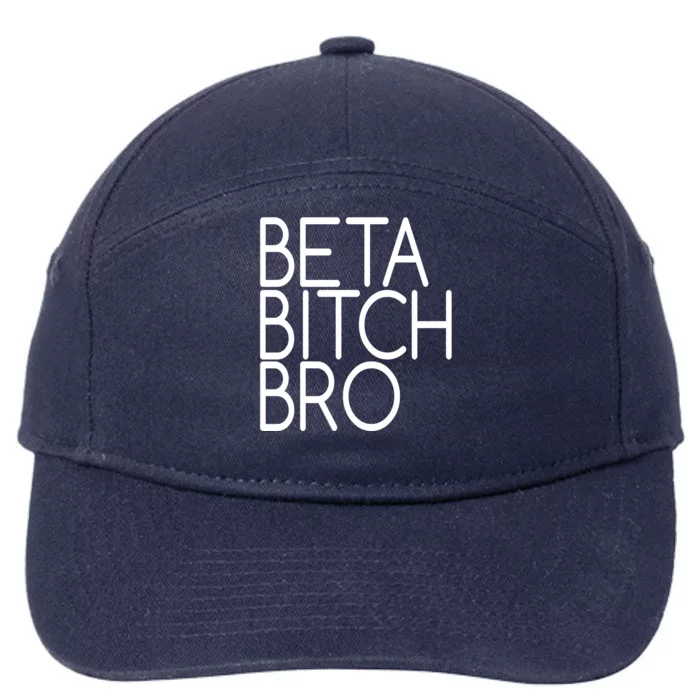 Beta Bitch Bro 7-Panel Snapback Hat