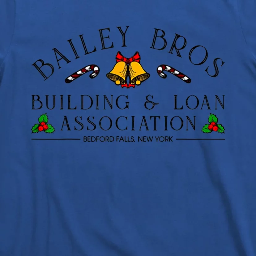 Bailey Bros Building And Loan Association Funny Gift T-Shirt