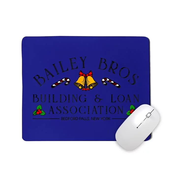 Bailey Bros Building And Loan Association Funny Gift Mousepad