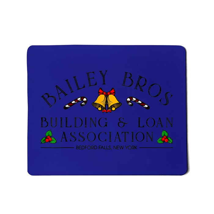 Bailey Bros Building And Loan Association Funny Gift Mousepad