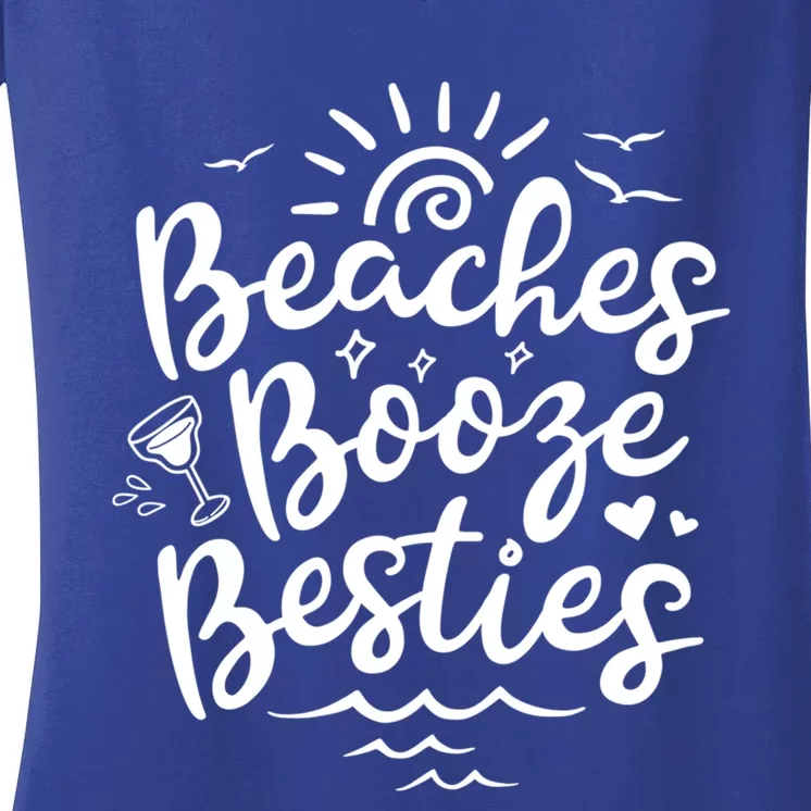 Beaches Booze Besties Summer Best Friend Vacation Gift Women's V-Neck T-Shirt