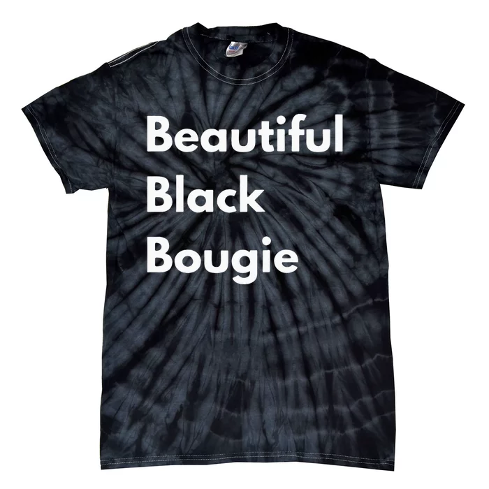 Beautiful Black Bougie Tie-Dye T-Shirt