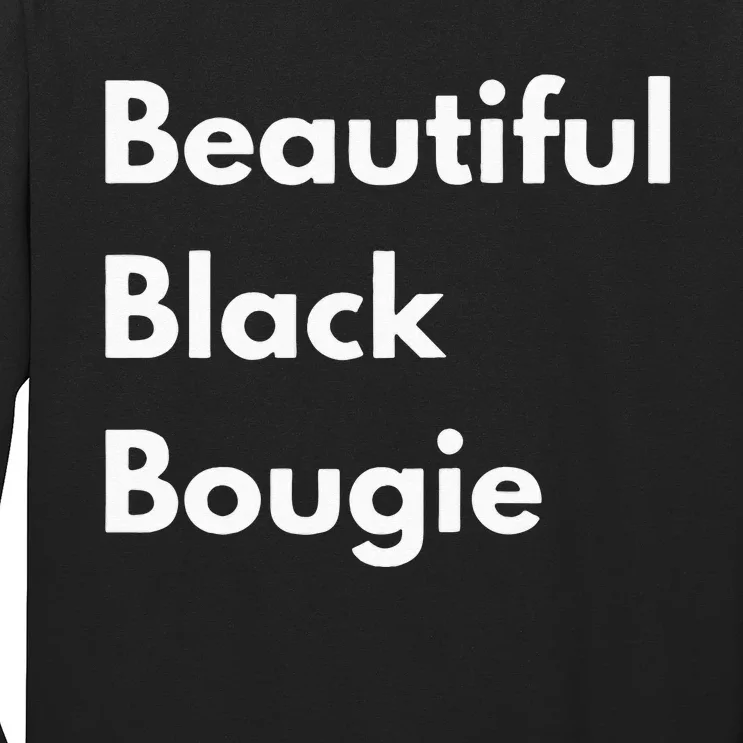 Beautiful Black Bougie Long Sleeve Shirt