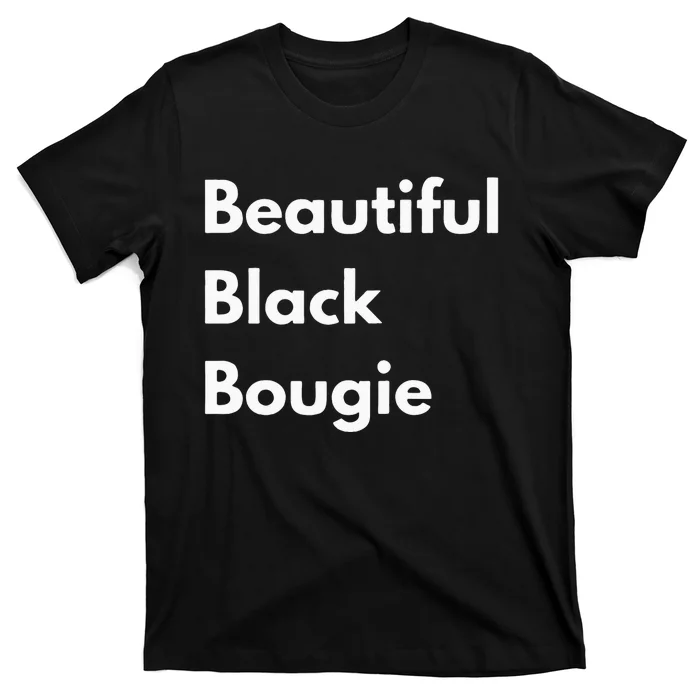 Beautiful Black Bougie T-Shirt