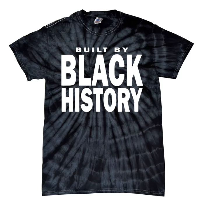 Built By Black History Month Tie-Dye T-Shirt