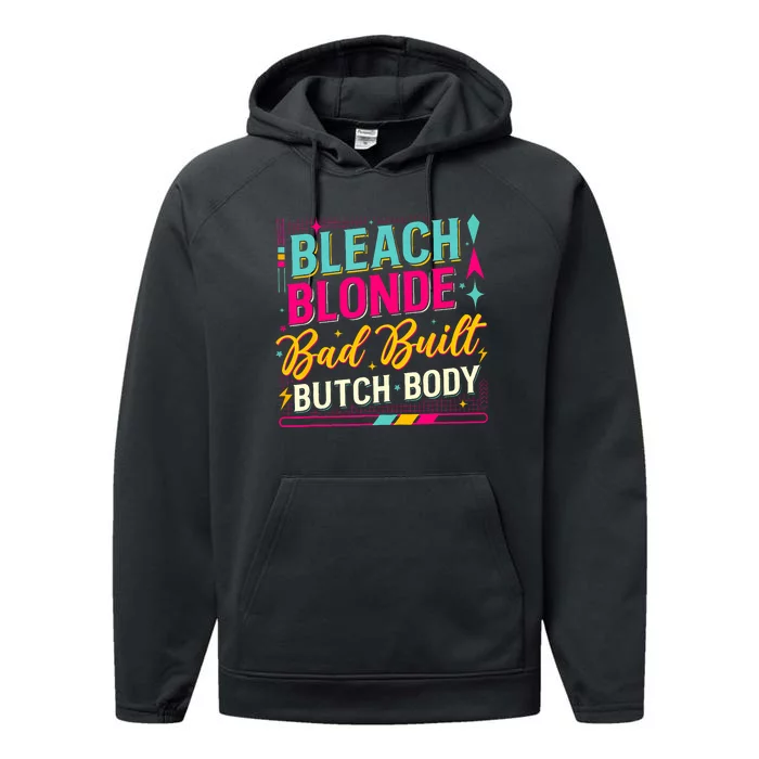 Beach Blonde Bad Built Butch Body Funny Council Performance Fleece Hoodie