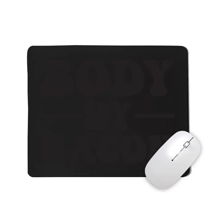 Body By Bacon Mousepad