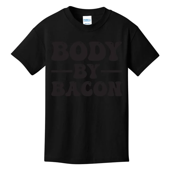 Body By Bacon Kids T-Shirt