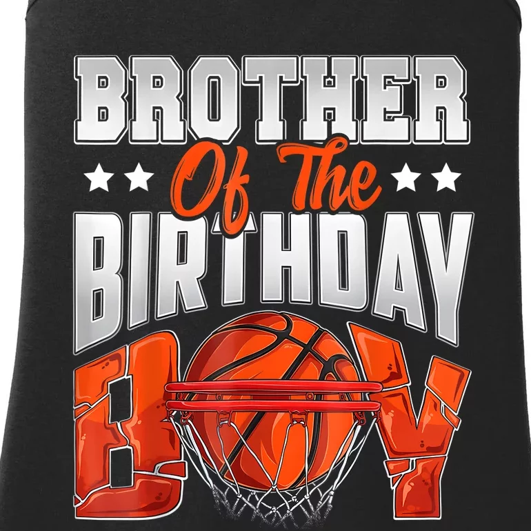 Brother Basketball Birthday Boy Family Baller Bday Party Ladies Essential Tank