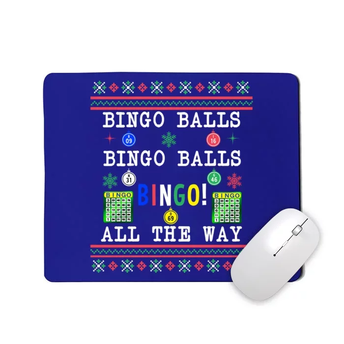 Bingo Balls Bingo All The Way Ugly Xmas Great Gift Mousepad