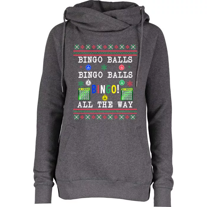 Bingo Balls Bingo All The Way Ugly Xmas Great Gift Womens Funnel Neck Pullover Hood