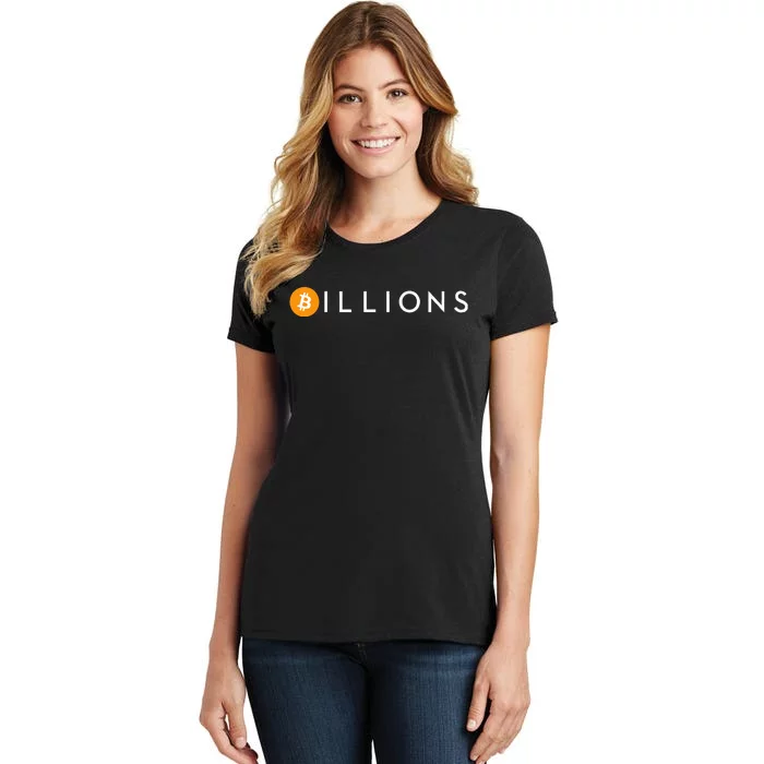 Bitcoin Btc Billions Women's T-Shirt