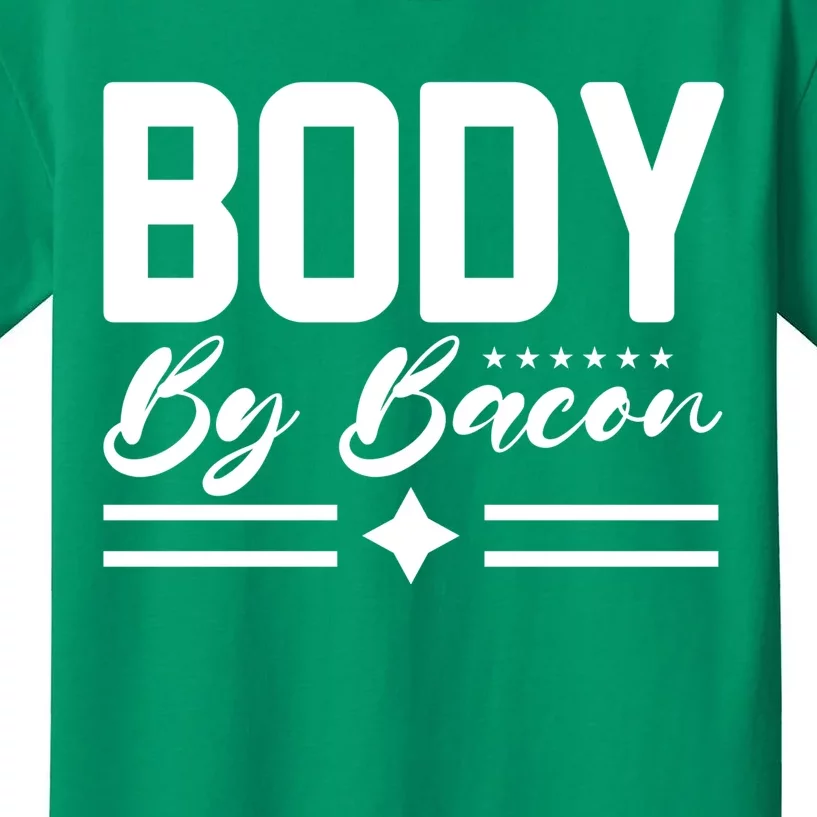 Body By Bacon Slogan Kids T-Shirt