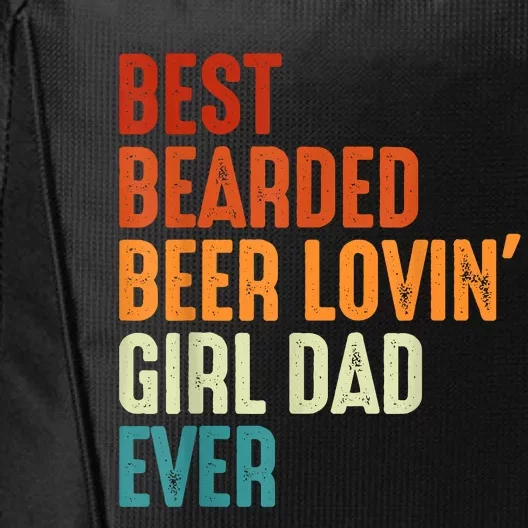 Best Bearded Beer Loving Dad Ever Retro Funny Father City Backpack