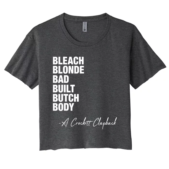 Bleach Blonde Bad Built Butch Body Women's Crop Top Tee