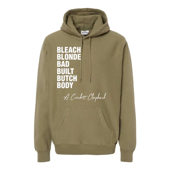 Bleach Blonde Bad Built Butch Body Premium Hoodie