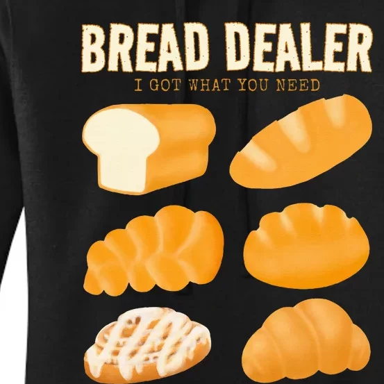 Bread Baker Bread Dealer Making Dough Baking Women's Pullover Hoodie