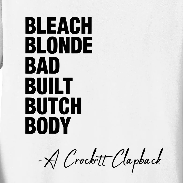 Bleach Blonde Bad Built Butch Body Kids Long Sleeve Shirt