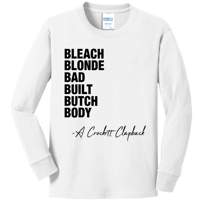 Bleach Blonde Bad Built Butch Body Kids Long Sleeve Shirt