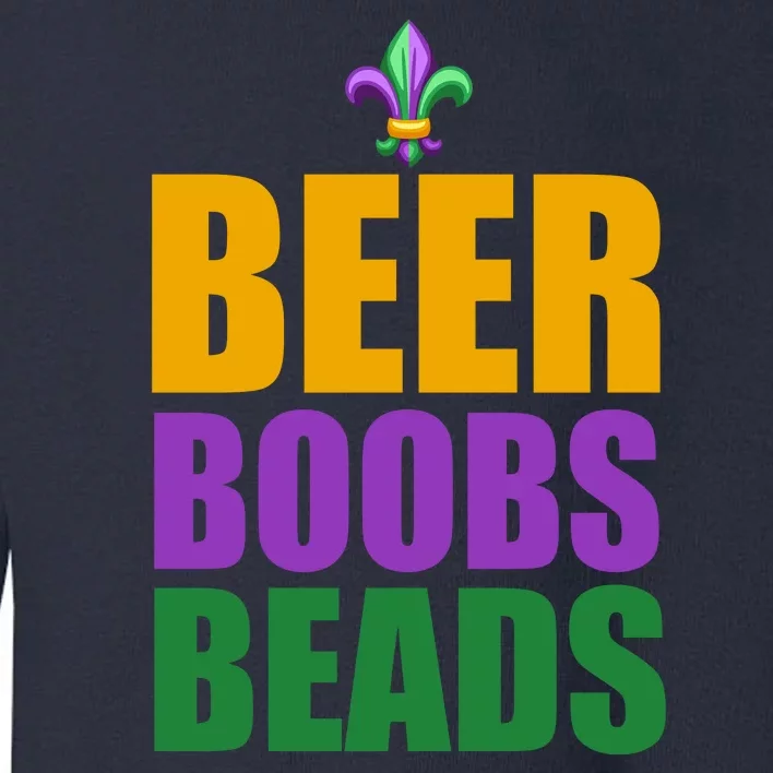 Beer Boobs Beads Mardi Gras Celebration Toddler Sweatshirt