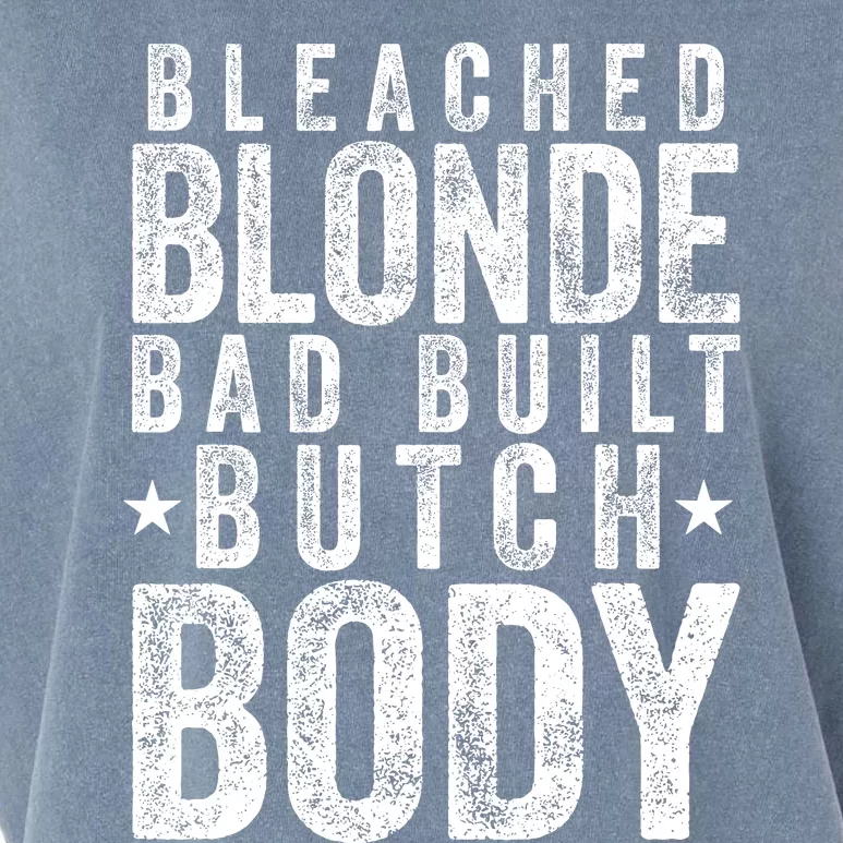 Bleach Blonde Bad Built Butch Body Garment-Dyed Women's Muscle Tee