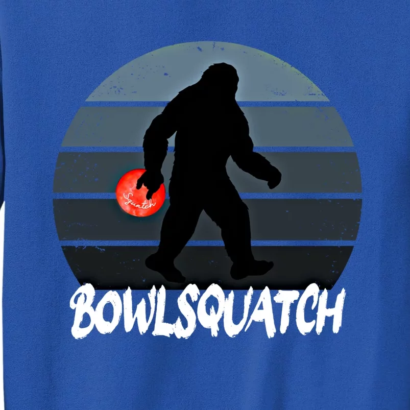 Bowlsquatch Bigfoot Bowling Ball Sasquatch Bowler Squatch Gift Tall Sweatshirt