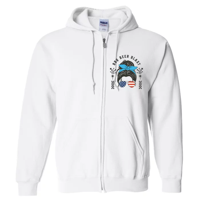 Bbq Beer Blast 4th Of July Full Zip Hoodie