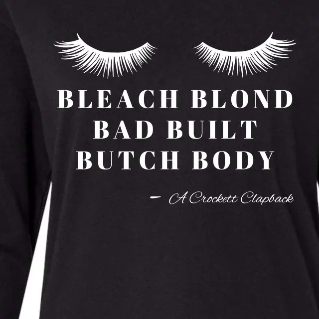 Bleach Blonde Bad Built Butch Body Womens Cotton Relaxed Long Sleeve T-Shirt