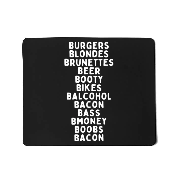 Beers Burgers Blondes Mousepad