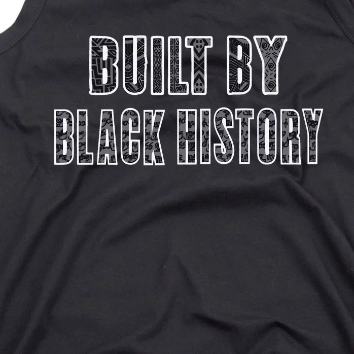 Built By Black History Tank Top