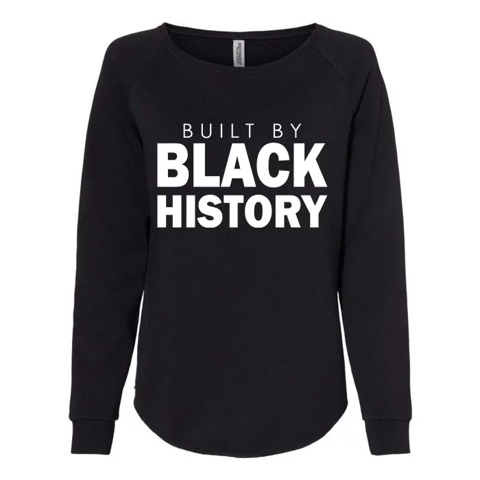 Built By Black History African American Pride Womens California Wash Sweatshirt