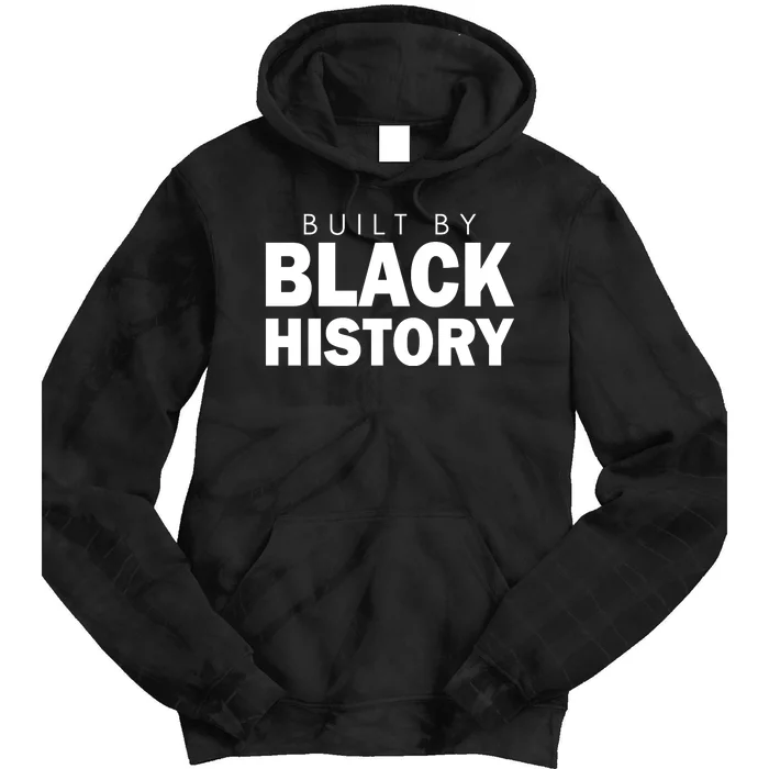 Built By Black History African American Pride Tie Dye Hoodie