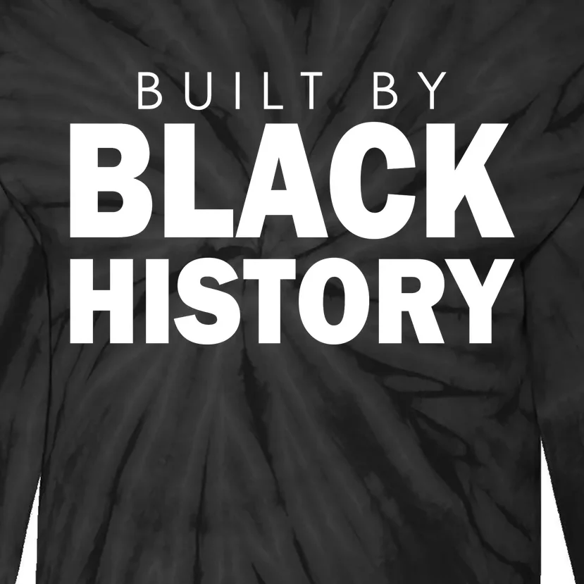 Built By Black History African American Pride Tie-Dye Long Sleeve Shirt