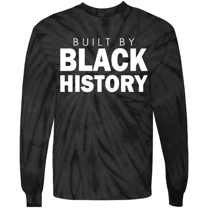 Built By Black History African American Pride Tie-Dye Long Sleeve Shirt