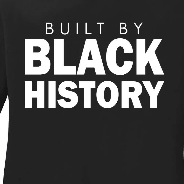 Built By Black History African American Pride Ladies Long Sleeve Shirt