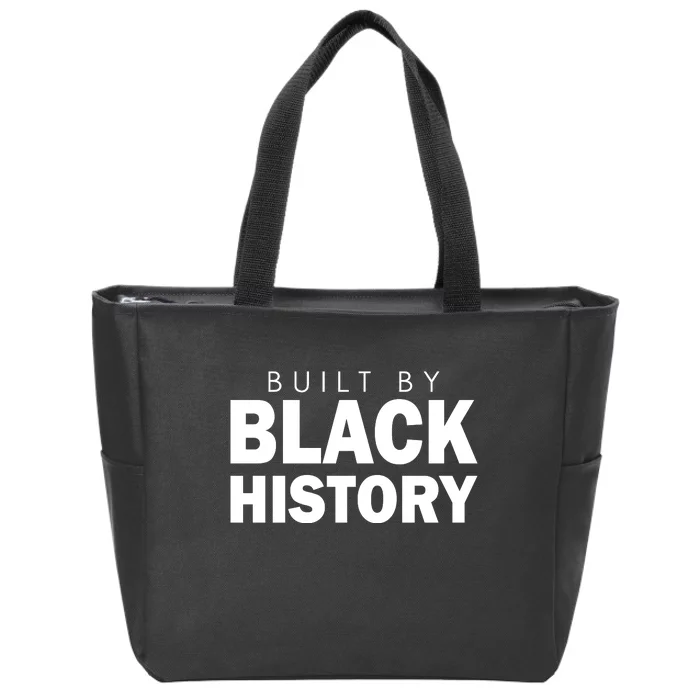 Built By Black History African American Pride Zip Tote Bag